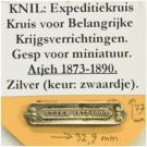 KNIL: Gesp 'Atjeh 1873-1890' voor miniatuuruitvoering Expeditiekruis. Zilver. Afmetingen ca 33mm x 7.7mm. Prijs: .35,-